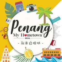 Penang My Hometown