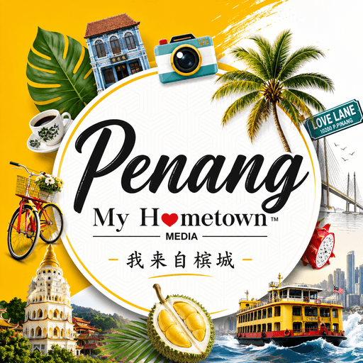 Penang My Hometown